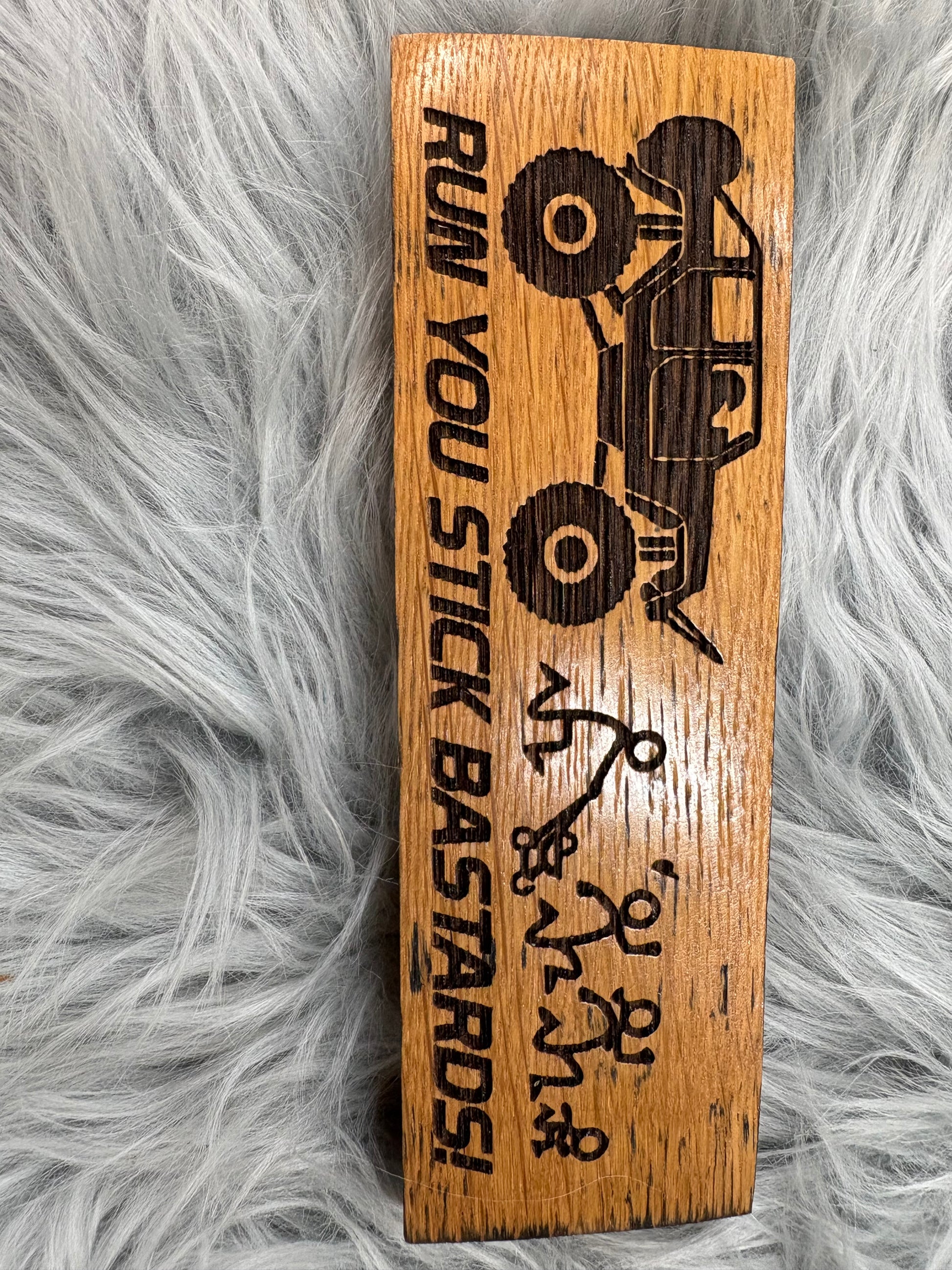 Run You Stick Bastards" Jeep-Themed Whiskey Barrel Stave Sign | Laser Engraved Funny Off-Road Decor | 7” x 2.5” | $15