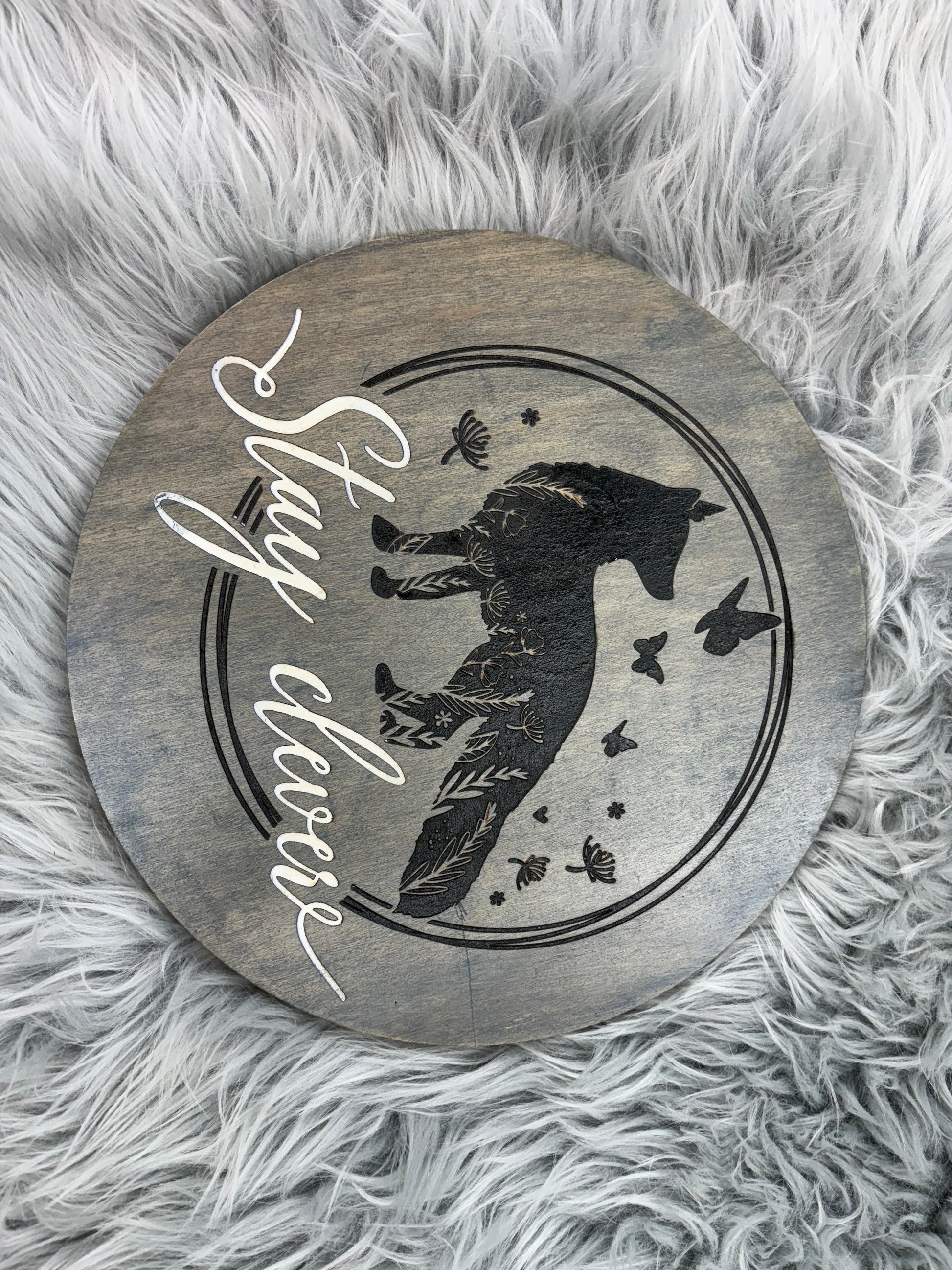 Stay Clever Wolf Sign | Hand-Painted Laser Engraved Wood Round | 12" Rustic Wall Art – $25