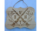 Hunt wall hanging sign