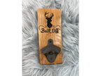 “Buck Off” Deer Bottle Opener Sign | Laser Engraved Rustic Wall Decor | 7.5” x 3.5” | $20