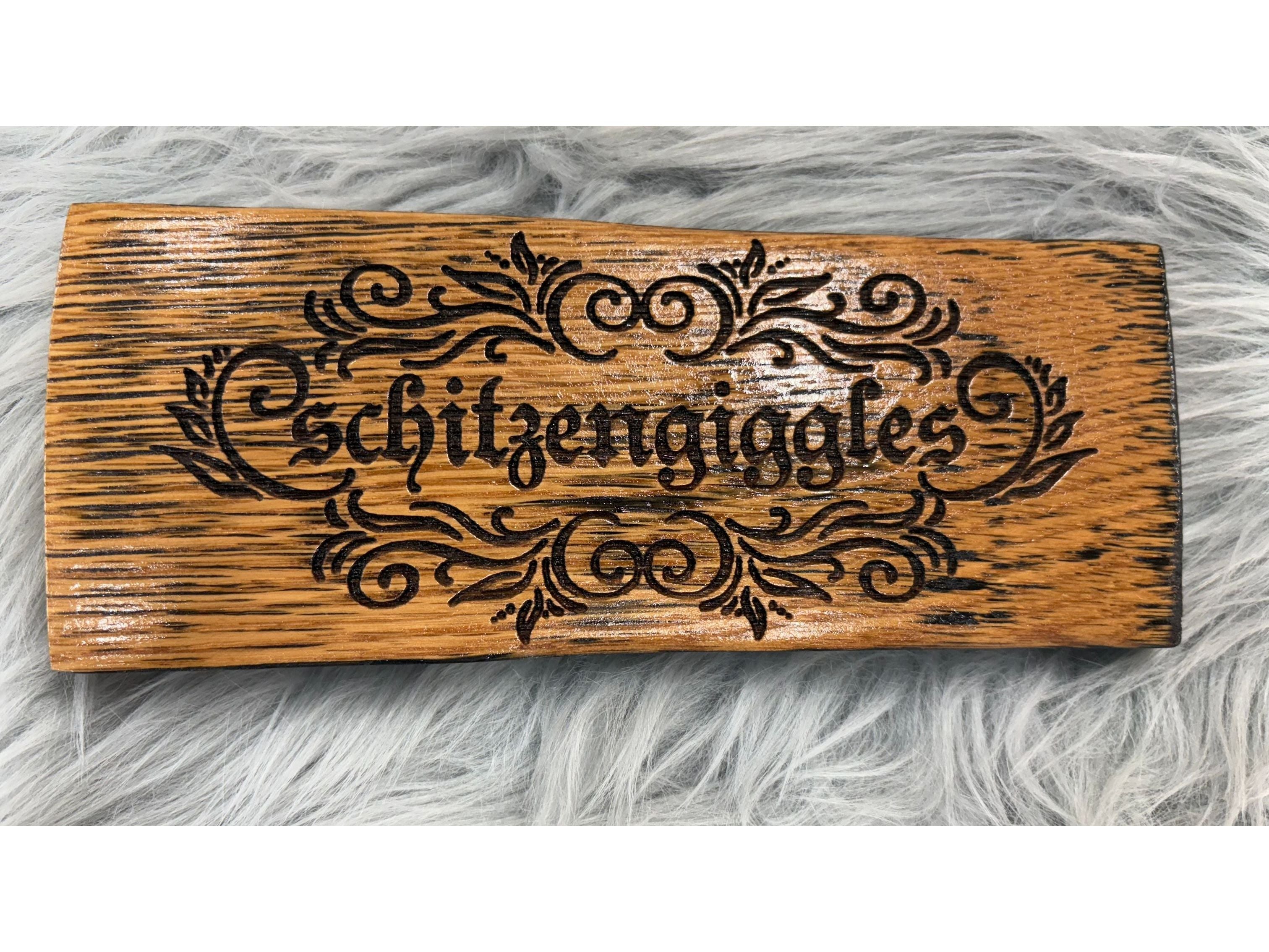 Schitzengiggles Whiskey Barrel Stave Sign | Laser Engraved Rustic Wall Decor | 7.5” x 3” | $15